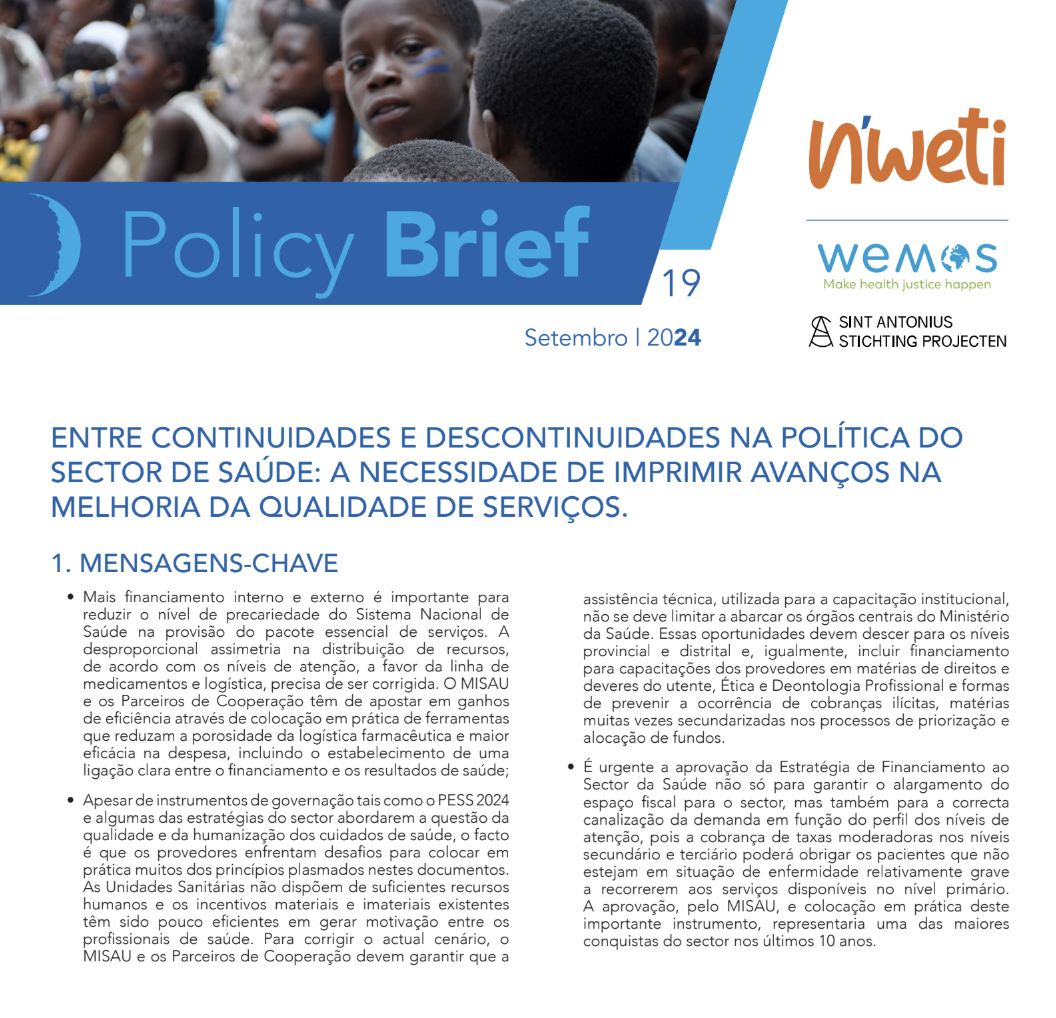 ENTRE CONTINUIDADES E DESCONTINUIDADES NA POLÍTICA DO SECTOR DE SAÚDE: A NECESSIDADE DE IMPRIMIR AVANÇOS NA MELHORIA DA QUALIDADE DE SERVIÇOS